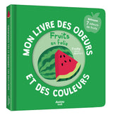 Mon livre des odeurs et des couleurs | Fruits en folie