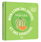 Mon livre des odeurs et des couleurs | Le marché
