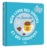 Mon livre des odeurs et des couleurs | Ma journée