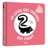 Mon livre des odeurs et des couleurs | Le livre des odeurs qui puent